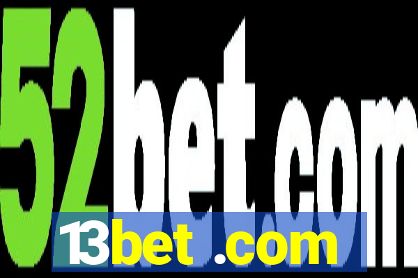 13bet .com